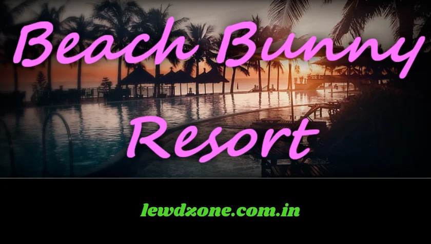 Beach Bunny Resort