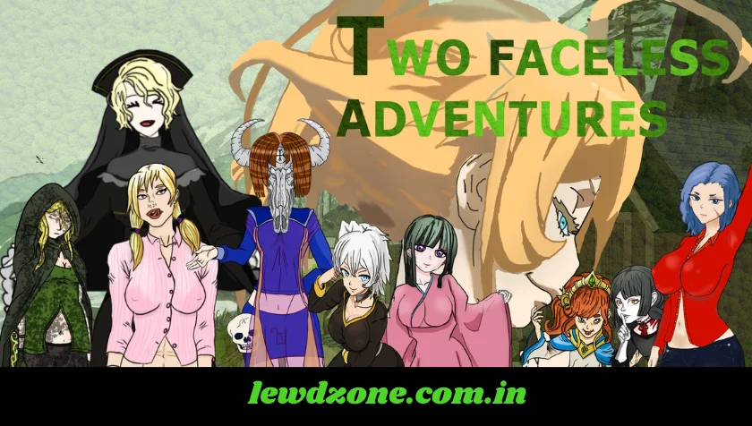 Two Faceless Adventures